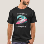 Out of Office - Catching Waves - Funny T-Shirt (Voorkant)