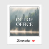 Out Of Office Nature Lover Misty Forest Sticker (Vel)