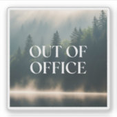 Out Of Office Nature Lover Misty Forest Sticker (Voorkant)