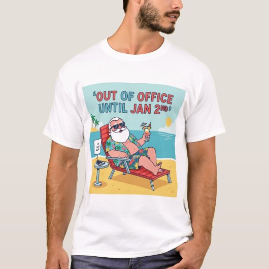 Out of Office – Santa’s Post-Holiday Vacation Tee T-shirt (Voorkant)