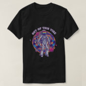 Out of this vibe t-shirt (Design voorkant)
