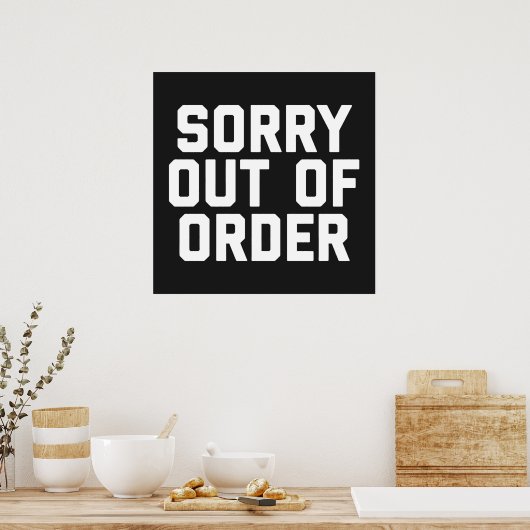 Out-Order Funny Quote Poster (Keuken)