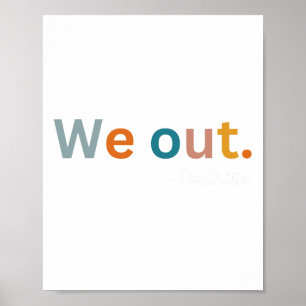 Out Teacher Happy Last Day Of School Vrouwen Manne Poster