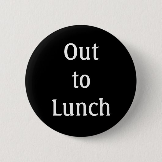"Out to Lunch"-pop Ronde Button 5,7 Cm (Voorkant)