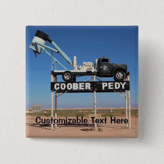 Outback Coober Pedy Gepersonaliseerd Souvenir Vierkante Button 5,1 Cm (Voorkant)