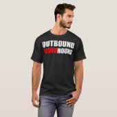 OUTBOUND BLOODHOUND Funny call center and sales T-shirt (Voorkant volledig)
