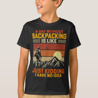 Outdoor Camping Backpacker Retro Een dag zonder ru T-shirt