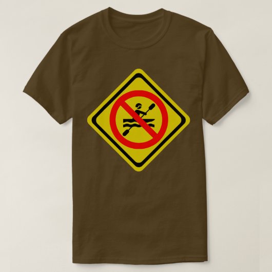 Outdoor Funny No Kayaking Boating T-shirt (Design voorkant)