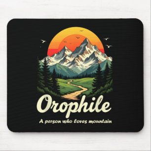 Outdoorsy Orophile Betekenis Mountain Lover Gifts  Muismat