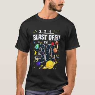 Outer Space 321 Blast Off Leeftijd 30e Verjaardag  T-shirt