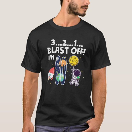 Outer Space 3 2 1 Blast Off Leeftijd 60e verjaarda T-shirt (Voorkant)