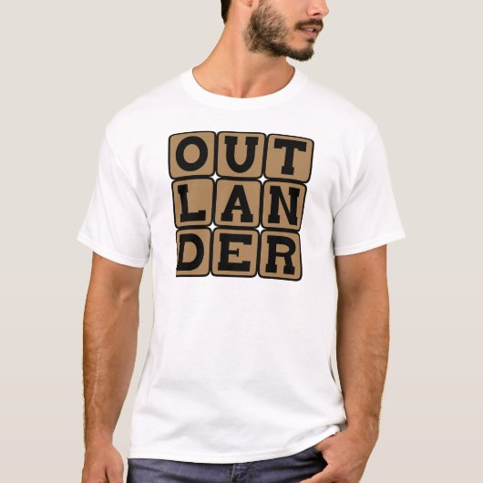 Outlander, Vreemdeling of Buitenstaander T-shirt (Voorkant)