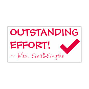 "OUTSTANDING EFFORT!" + Rubber Stempel Tutor