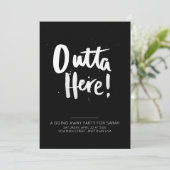 Outta hier die weg gaat partijuitnodiging kaart (Staand voorkant)