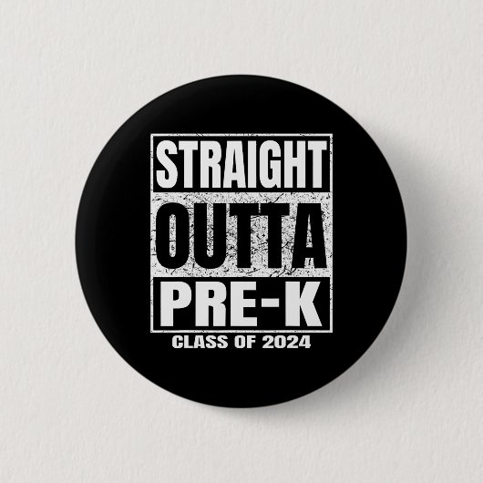 Outta Pre-k School CL van 2024 Grappig Afstuderen Ronde Button 5,7 Cm (Voorkant)