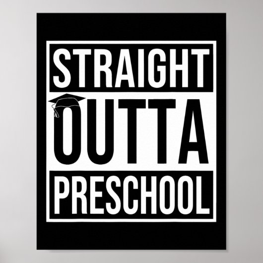 Outta Preschool Afstuderen Gift Laatste dag van de Poster (Voorkant)