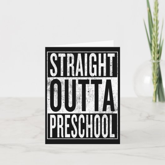 Outta Preschool Pre-school Afstuderen Funny Cool Kaart (Voorkant)