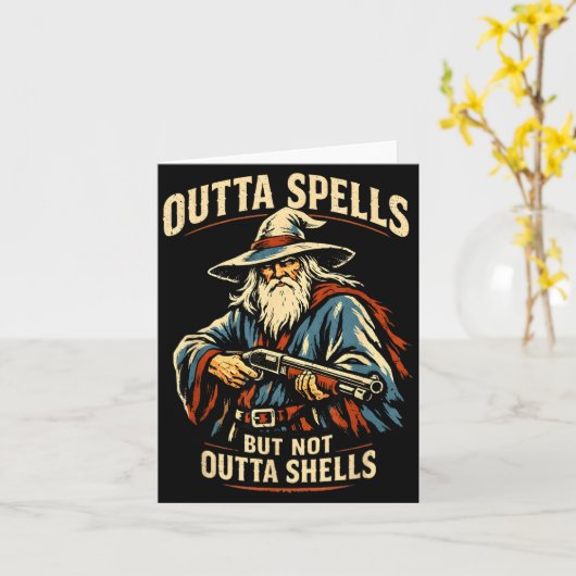 Outta Spells But Not Outta Shells Wizard Fantasy M Kaart (Gele Bloem)