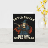 Outta Spells But Not Outta Shells Wizard Fantasy M Kaart (Gele Bloem)