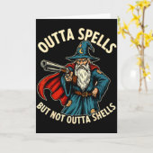 Outta Spells But Not Outta Shells Wizard Fantasy M Kaart (Gele Bloem)