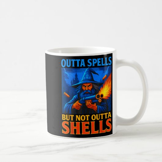 Outta Spells But Not Outta Shells Wizard Fantasy M Koffiemok (Rechts)
