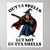 Outta Spells But Not Outta Shells Wizard Fantasy M Poster (Voorkant)