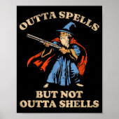 Outta Spells But Not Outta Shells Wizard Fantasy M Poster (Voorkant)
