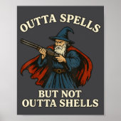 Outta Spells But Not Outta Shells Wizard Fantasy M Poster (Voorkant)