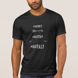 #outwit #outplay #outlast hashtag shirt