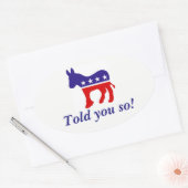 ovale bumper sticker Democraat ezel "vertelde je d (Envelop)