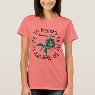 Ovariale Kanker in Geheugen van Mijn Schoonzuster T-shirt