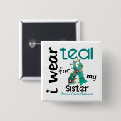 Ovariumkanker Ik heb BLAUWGROEN DRAAG voor MIJN ZU Vierkante Button 5,1 Cm (Voorkant /achterkant)