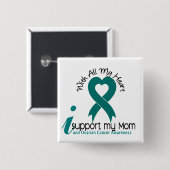 Ovariumkanker Ik steun mijn moeder Vierkante Button 5,1 Cm (Voorkant /achterkant)