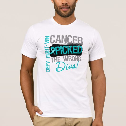 Ovariumkanker toont de verkeerde diva t-shirt (Voorkant)
