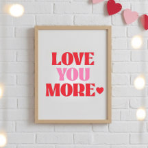 ove You More Poster | Lieve Valentijnsliefde 