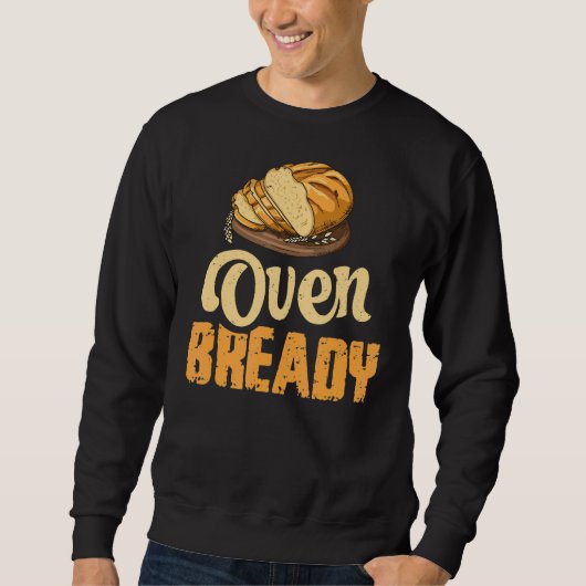 Oven Bready pun voor een zuurdeeg bakker Trui (Voorkant)