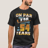 over 54 jaar Golfspeler Golfer 54th Birthd T-shirt (Voorkant)