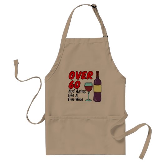 Over 60 And Aging Like A Fine Wine funny apron Standaard Schort (Voorkant)