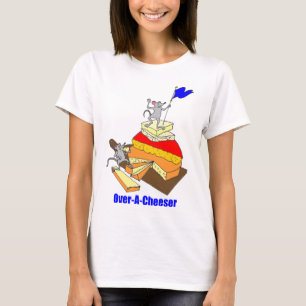 Over-A-Cheeser, Overhaalver T-shirt