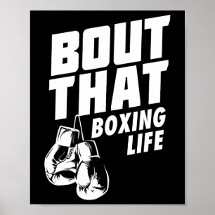 Over dat Boxing Life Shirt - Bokshandschoenen T-sh Poster