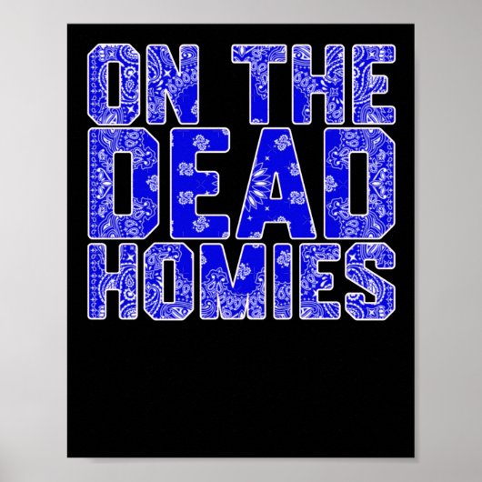 Over de dode homies Sticker Poster (Voorkant)