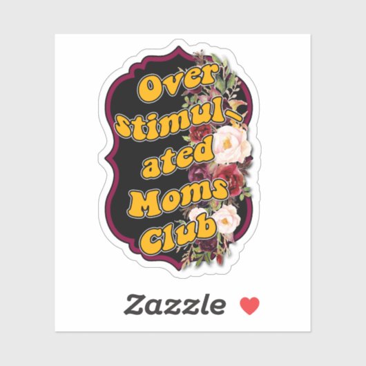 Over de gestimuleerde mam's aangepaste vinylSticke Sticker (Vel)