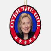 OVER DE HILL - ANTIHILLARY CLINTON KERAMISCH ORNAMENT (Rechts)