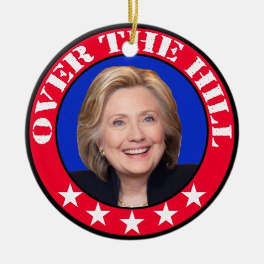 OVER DE HILL - ANTIHILLARY CLINTON KERAMISCH ORNAMENT (Voorkant)