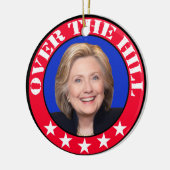 OVER DE HILL - ANTIHILLARY CLINTON KERAMISCH ORNAMENT (Links)