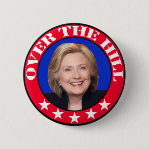 OVER DE HILL - ANTIHILLARY CLINTON RONDE BUTTON 5,7 CM