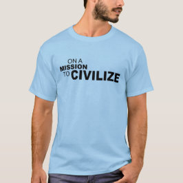 OVER EEN MISSIE OM TE BURGEREN T-SHIRT