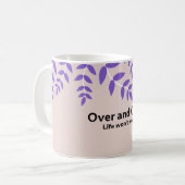 Over en uit: Bold Life Quote Koffiemok (Voorkant links)