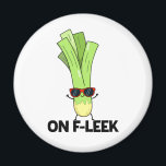 Over Fleek Funny Veggie Leek Pun Magneet<br><div class="desc">Op Fleek is Funny Veggie Leek Pun een schattige stelletje prei die op vloek kijkt in zijn zonnebril. Cute Pun cadeau voor familie en vrienden die houden van veggie prei puns.</div>