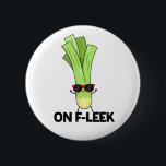 Over Fleek Funny Veggie Leek Pun Ronde Button 5,7 Cm<br><div class="desc">Op Fleek is Funny Veggie Leek Pun een schattige stelletje prei die op vloek kijkt in zijn zonnebril. Funny Pun cadeau voor familie en vrienden die van groente,  prei en puns houden.</div>